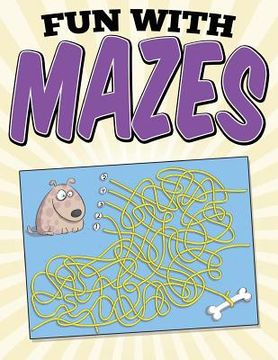 portada Fun with Mazes (en Inglés)