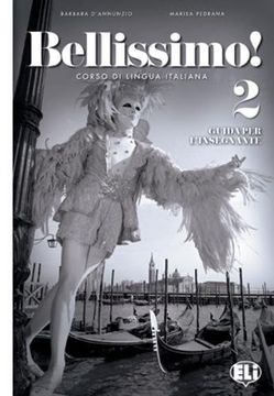 portada Bellissimo!: Guida Per L'insegnante + CD Audio (2) 2 (Italian Edition)