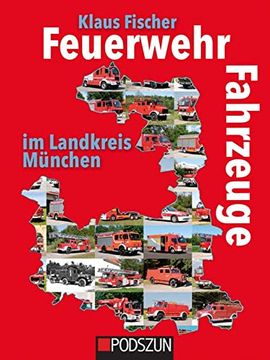 portada Feuerwehrfahrzeuge im Landkreis München (in German)