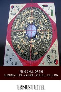 portada Feng Shui, or the Rudiments of Natural Science in China (en Inglés)