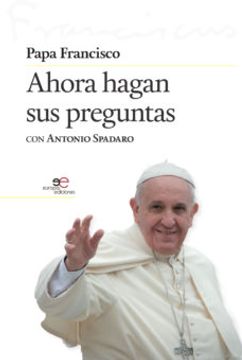 portada Ahora Hagan sus Preguntas (in Spanish)