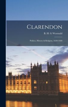 portada Clarendon; Politics, History & Religion, 1640-1660