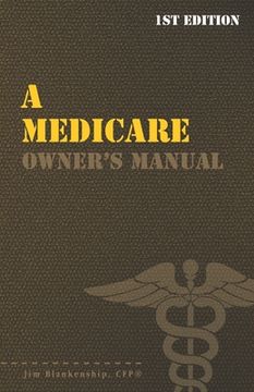 portada A Medicare Owner's Manual: Your Guide to Medicare Benefits (en Inglés)