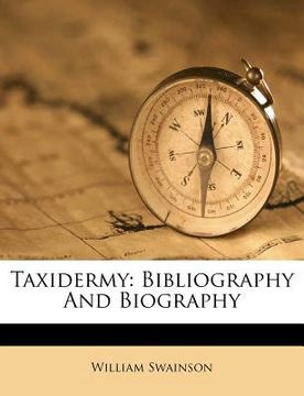 portada taxidermy: bibliography and biography (en Inglés)