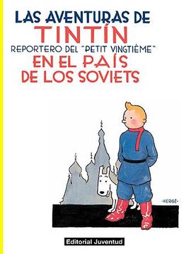 portada Tintin en el Pais de los Soviets (Edicion en Rustica) (Coleccion las Aventuras de Tintin)