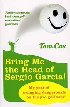 portada Bring Me the Head of Sergio Garcia