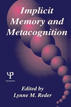 portada Implicit Memory and Metacognition (Carnegie Mellon Symposia on Cognition Series)