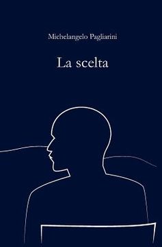 portada La scelta (en Italiano)