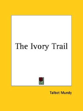 portada the ivory trail (en Inglés)