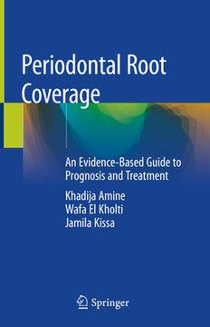 portada Periodontal Root Coverage: An Evidence-Based Guide to Prognosis and Treatment