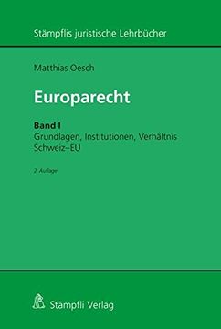 portada Europarecht Band i: Grundlagen, Institutionen, Verhältnis Schweiz-Eu (en Alemán)
