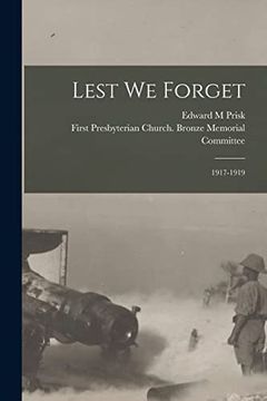 portada Lest We Forget: 1917-1919 (en Inglés)