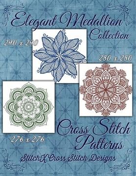 portada Elegant Medallion Collection - Cross Stitch Patterns (en Inglés)