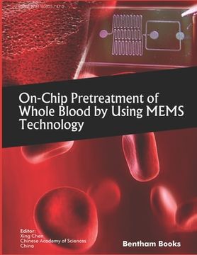 portada On-Chip Pretreatment of Whole Blood by Using MEMS Technology (en Inglés)
