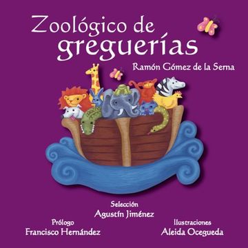 portada Zoologico De Greguerias (in Spanish)