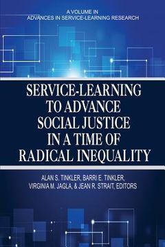 portada Service-Learning to Advance Social Justice in a Time of Radical Inequality