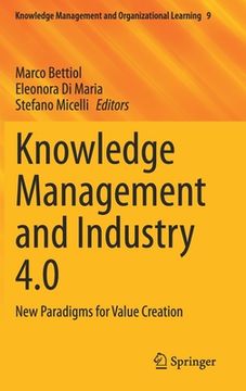 portada Knowledge Management and Industry 4.0: New Paradigms for Value Creation (in English)