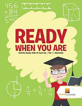 portada Ready When you Are: Activity Books Kids 10 and up | vol 1 | Decimals (en Inglés)