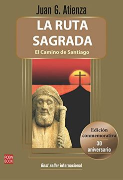 portada La Ruta Sagrada - el Camino de Santiago (Masters del Conocimiento)