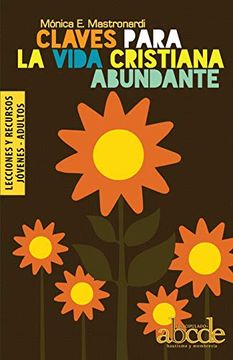 portada Claves Para la Vida Cristiana Abundante - Lecciones y Recursos (in Spanish)