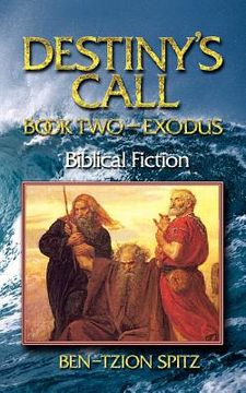 portada destiny's call: book two - exodus (en Inglés)