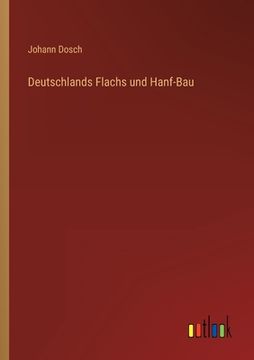 portada Deutschlands Flachs und Hanf-Bau (en Alemán)