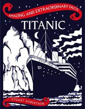 portada Titanic (Amazing and Extraordinary Facts) (en Inglés)