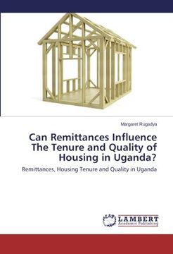 portada Can Remittances Influence the Tenure and Quality of Housing in Uganda?