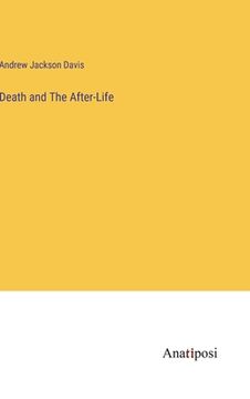 portada Death and The After-Life (en Inglés)