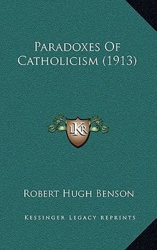 portada paradoxes of catholicism (1913)