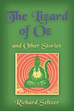 portada The Lizard of oz and Other Stories (en Inglés)
