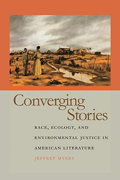 portada Converging Stories: Race, Ecology, and Environmental Justice in American Literature 