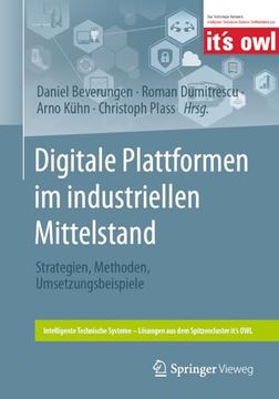 portada Digitale Plattformen im Industriellen Mittelstand: Strategien, Methoden, Umsetzungsbeispiele (en Alemán)