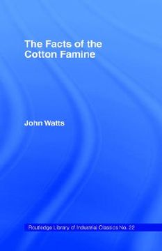 portada the facts of the cotton famine (en Inglés)