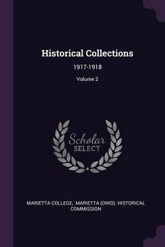 portada Historical Collections: 1917-1918; Volume 2 (en Inglés)