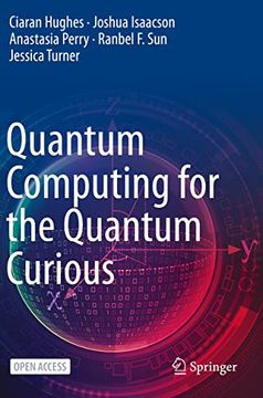 portada Quantum Computing for the Quantum Curious (en Inglés)