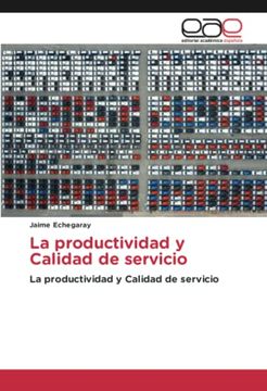 portada La Productividad y Calidad de Servicio: La Productividad y Calidad de Servicio