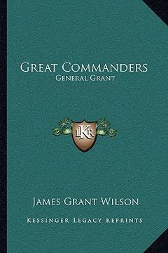 portada great commanders: general grant (in English)