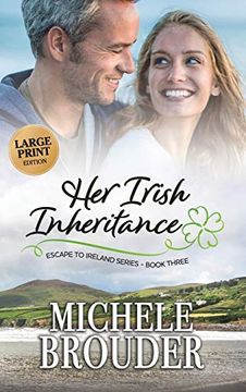 portada Her Irish Inheritance (Large Print) (3) (Escape to Ireland) (en Inglés)