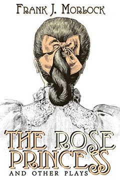 portada The Rose Princess and Other Plays (in English)