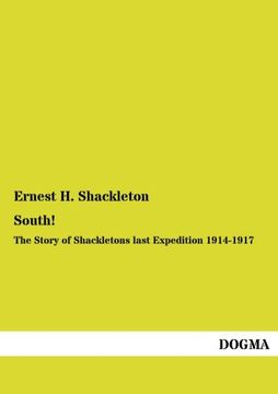portada South!: The Story of Shackletons last Expedition 1914-1917