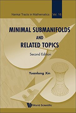 portada Minimal Submanifolds and Related Topics: 16 (Nankai Tracts in Mathematics) (en Inglés)