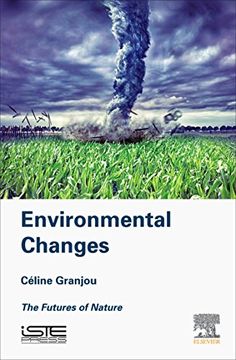 portada Environmental Changes: The Futures of Nature (en Inglés)