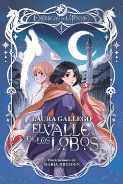 portada Cronicas de la Torre i. El Valle de los Lobos (in Spanish)