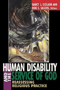 portada Human Disability and the Service of God: Reassessing Religious Practice (en Inglés)