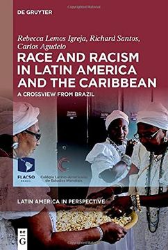 portada Race and Racism in Latin America and the Caribbean a Crossview From Brazil