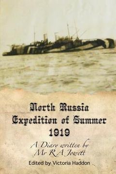 portada North Russia Expedition Summer 1919: A Diary Written By Mr R A Jowett (en Inglés)