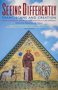 portada Seeing Differently: Franciscans and Creation (en Inglés)