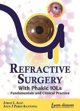 portada refractive surgery with phakic iols: fundamentals and clinical practice (en Inglés)