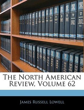 portada the north american review, volume 62 (en Inglés)